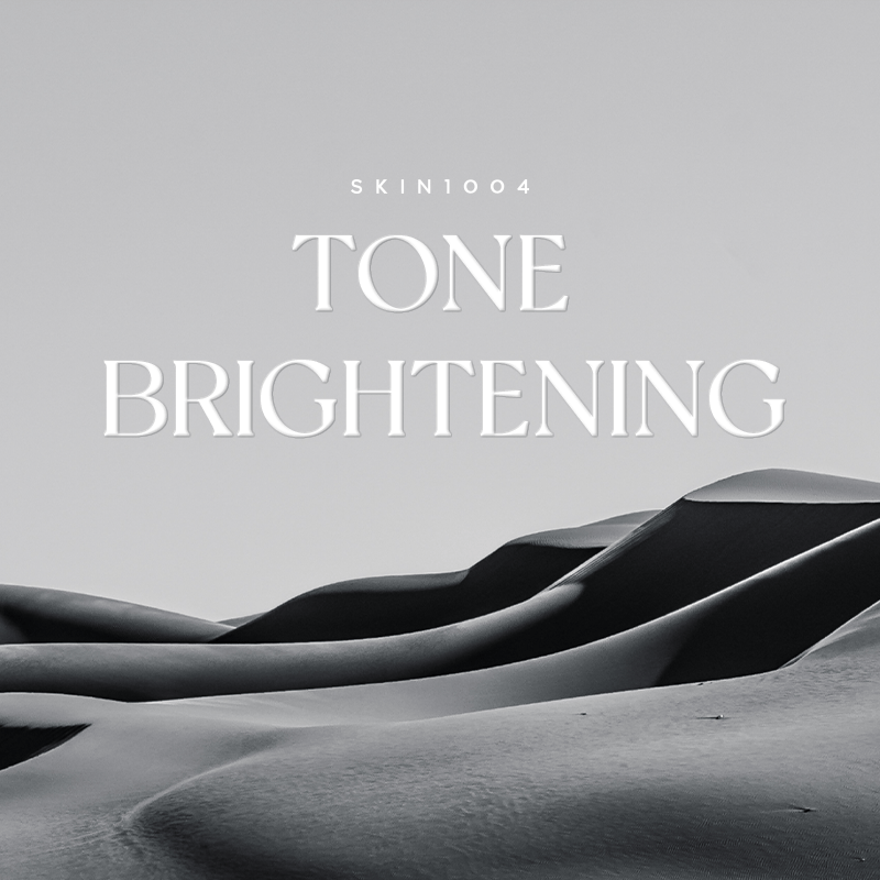 Tone Brightening - معالجة التصبغات تفتيح وتوحيد لون البشرة